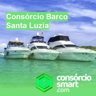 Consórcio Barco-em-santa-luzia