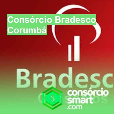 Consórcio Bradesco-em-corumbá