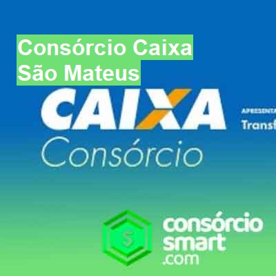 Consórcio Caixa-em-são-mateus