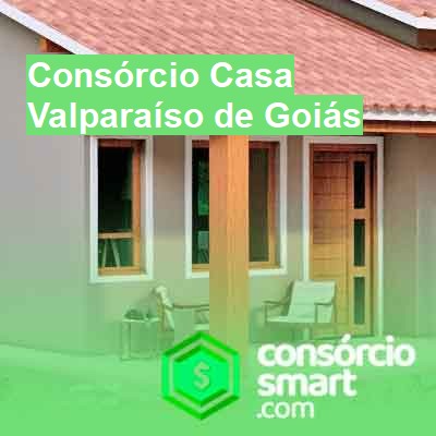 Consórcio Casa-em-valparaíso-de-goiás