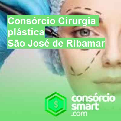 Consórcio Cirurgia plástica-em-são-josé-de-ribamar