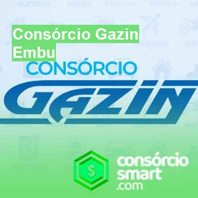Consórcio Gazin-em-embu