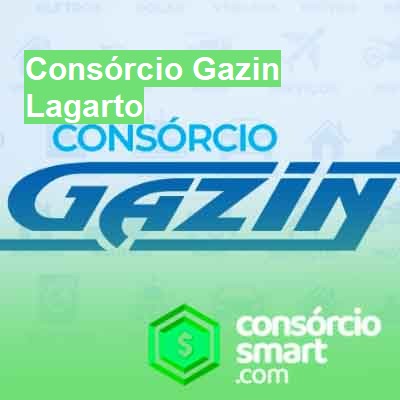 Consórcio Gazin-em-lagarto