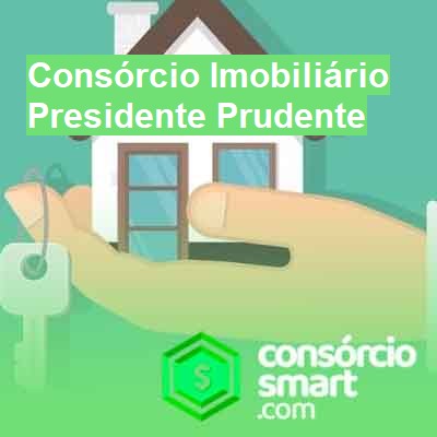 Consórcio Imobiliário-em-presidente-prudente