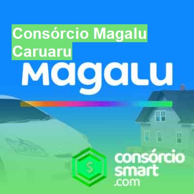 Consórcio Magalu-em-caruaru