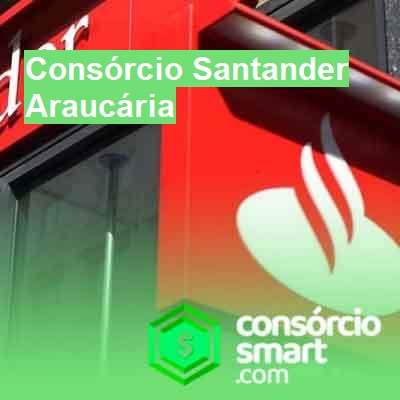 Consórcio Santander-em-araucária