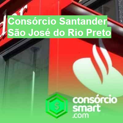 Consórcio Santander-em-são-josé-do-rio-preto