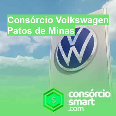 Consórcio Volkswagen-em-patos-de-minas